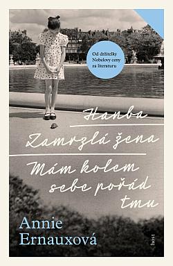 Hanba / Zamrzlá žena / Mám kolem sebe pořád tmu