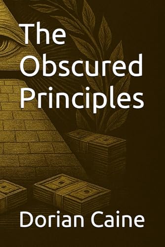 The Obscured Principles (Paperback)