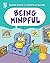 Being Mindful
