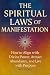 The Spiritual Laws of Manif...