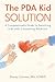 The PDA Kid Solution: A Com...