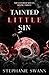 Tainted Little Sin: Shatter...