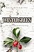 WINTERGREEN: from unconscious to conscious living