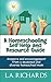 A Homeschooling Self-Help and Resource Guide: Answers and Encouragement from a Seasoned and Diverse Homeschool Mom