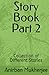 Story Book Part 2: Collecti...