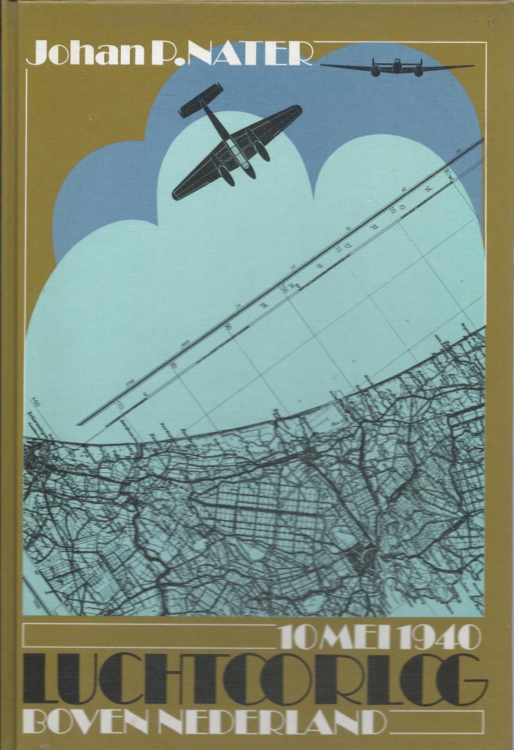10 mei 1940, luchtoorlog boven Nederland (Hardcover)