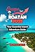 Escape to Roatán 2025: Your...