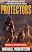 Protectors - Book One of Be...