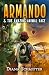 Armando and the Amazing Animal Race: A Globe-Trotting Wildlife Eco-Adventure Mystery
