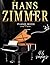 Hans Zimmer Piano Book: 46 ...
