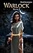 Warlock: Book 3 (Warlock, #3)