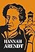 Hannah Arendt : Lo que real...