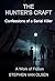 The Hunter’s Craft by Stephen Van Olsen The Hunter’s Craft by Stephen Van Olsen