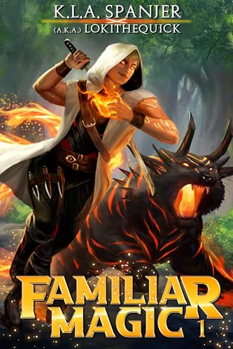 Familiar Magic: Book One (Kindle Edition)