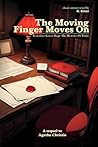 The Moving Finger Moves On by R. Kristi