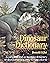 Dinosaur Dictionary