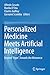Personalized Medicine Meets...
