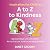 A to Z to Kindness: Big Hea...