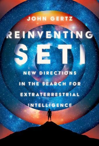 Reinventing SETI: New Directions in the Search for Extraterrestrial Intelligence (Hardcover)