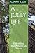 A Jolly Life: Unfolding the...