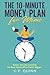 The 10-Minute Money Plan fo...