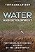 Water and Development: The Troubled Economic History of the Arid Tropics
