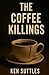 The Coffee Killings