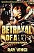Betrayal Of A G by Ray Vinci