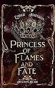 Princess of Flames and Fate