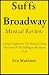 Suffs Broadway Musical Review: A Deep Insight Into The Musical Telling The Story Of The Suffragists By Shaina Taub