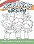 Jesus Loves Wesley: A Perso...