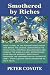 Smothered by Riches: How America went from Democracy rules to Money rules