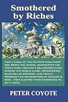 Smothered by Rich...