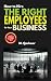 How to Hire the Right Emplo...