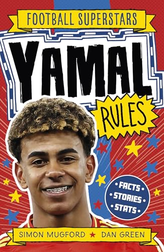 Yamal Rules (Football Superstars Book 1)