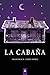 La cabaña