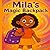 Mila’s Magic Backpack: A Ki...
