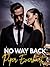 No Way Back: A Love Written...