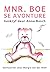 Mnr. Boe se Avonture