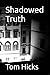 Shadowed Truth