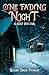 One Fading Night: A Step To...