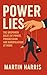 POWER LIES: The Unspoken Ru...