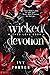 Wicked Devotion: A dark MMF...
