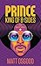 Prince - King of B-sides: U...