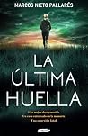La última huella:...