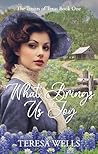 What Brings Us Joy by Teresa  Wells
