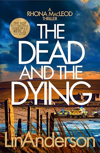 The Dead and the Dying (Kindle Edition)