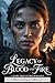 Legacy of Blood and Fire  by Brooklyn Rose