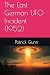The East German UFO Inciden...