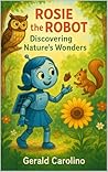 Rosie the Robot by Gerald Carolino